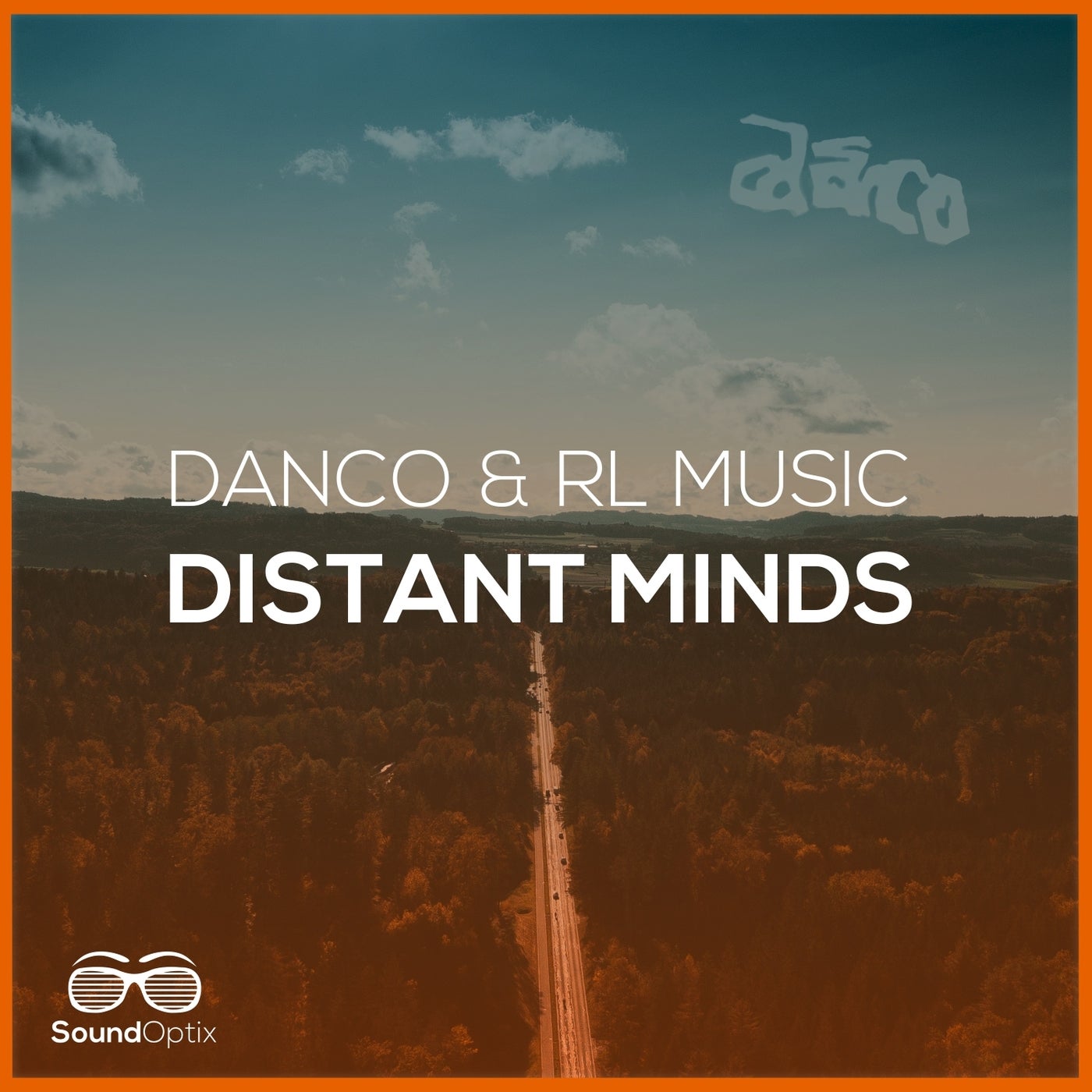 RL Music & Danco - DISTANT MINDS [SO060]